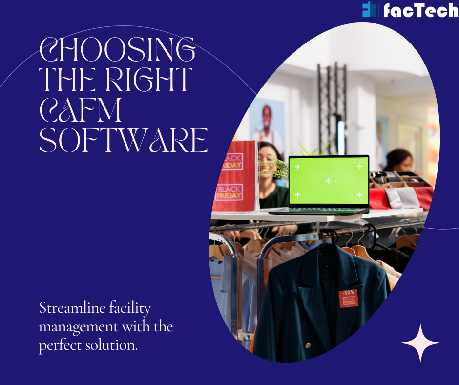 Choose the Right CAFM Software for Your Business