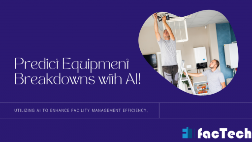 Predict Equipment Breakdowns with AI!