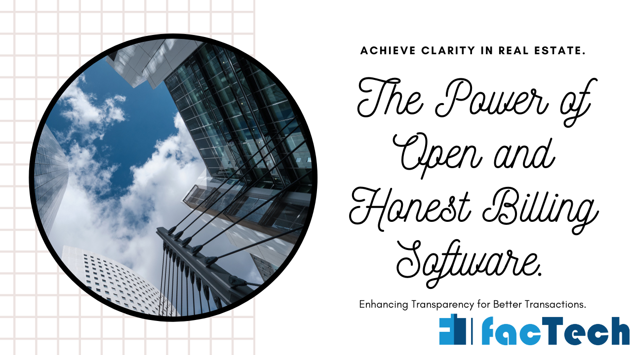 The Power of Open and Honest Billing Software.