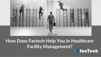 How Does Factech Help You in Healthcare Facility Management? by https://factech.ai/