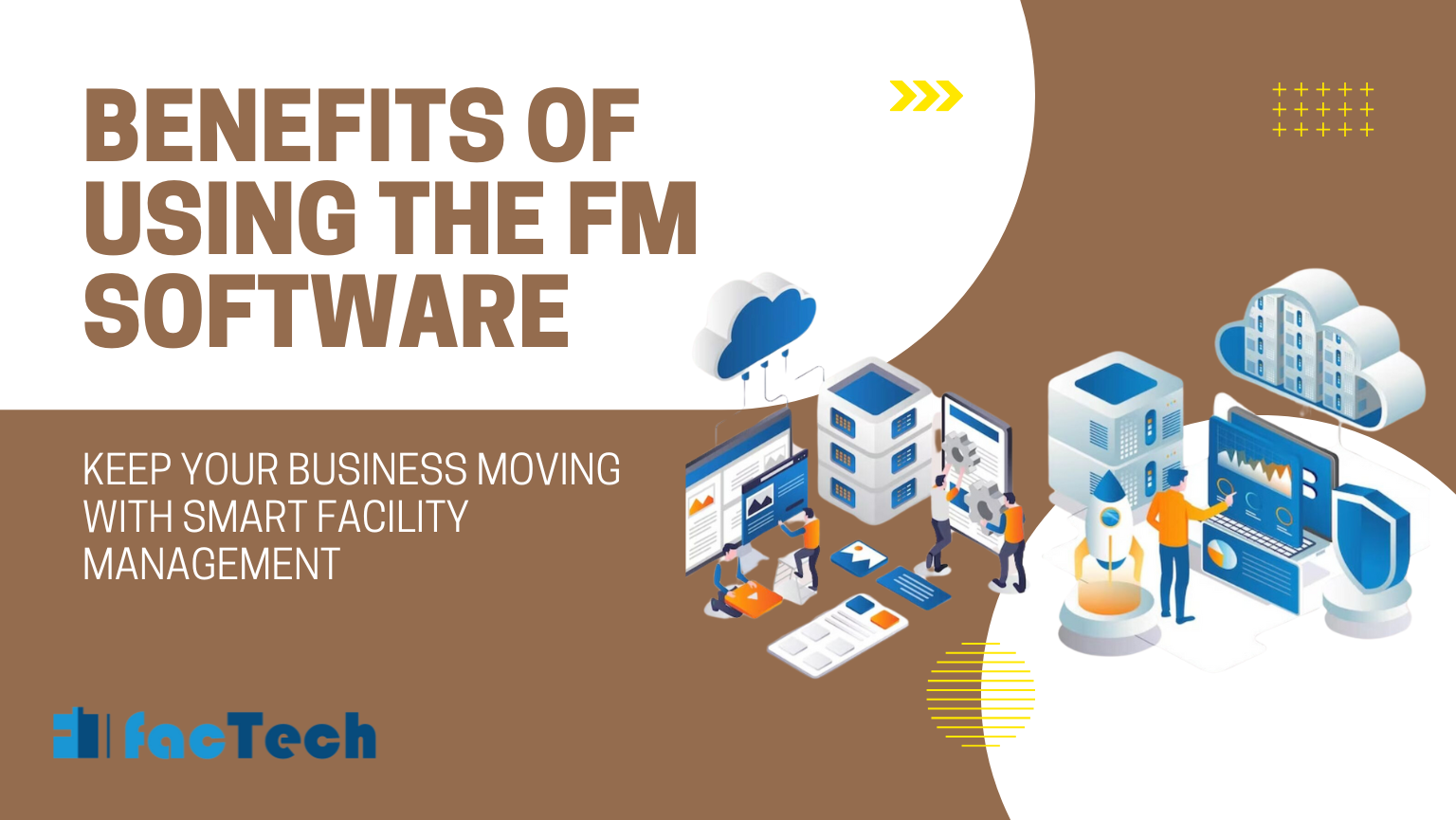 Discover How Facility Management Software May Improve Your Business ...