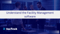 Understand the Facility Management software by https://factech.ai/