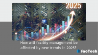 visual show the upside trend of FM Sector with the text How will facility management be affected by new trends in 2025 by https://factech.ai/
