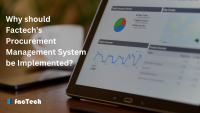 Why should Factech's Procurement Management System be Implemented? by https://factech.ai/