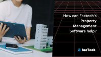  How can Factech's Property Management Software help? by https://factech.ai/