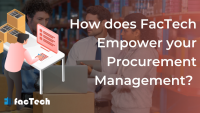 How does FacTech Empower your Procurement Management? by https://factech.ai/
