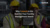 Why Factech is the Best for Your Facility Management Needs by https://factech.ai/