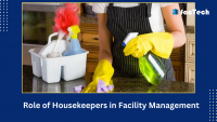 Role of Housekeepers in Facility Management by https://factech.ai/