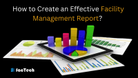 How to Create an Effective Facility Management Report? by https://factech.ai/