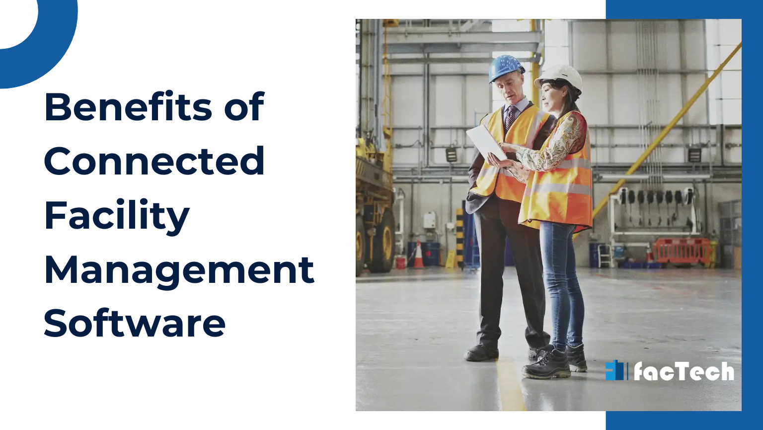 Benefits of Connected Facility Management Software by https://factech.co.in/