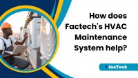 How does Factech's HVAC Maintenance System help? by https://factech.ai/