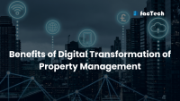 Benefits of Digital Transformation of Property Management by https://factech.ai/