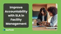 Improve Accountability with SLA in Facility Management by https://factech.ai/