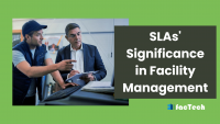 SLAs' Significance in Facility Management by https://factech.ai/