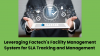 Leveraging Factech's Facility Management System for SLA Tracking and Management by https://factech.ai/