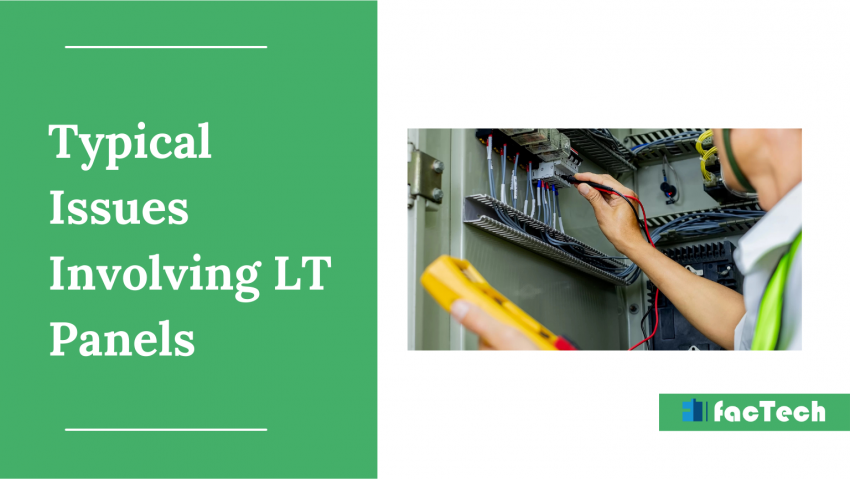 Essential Tips for the Effective LT Panel Maintenance - Facility Technology