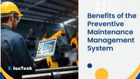 Benefits of the Preventive Maintenance Management System by https://factech.ai/