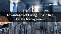 Advantages of Hiring IPCs in Real Estate Management by https://factech.ai/