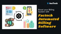 Boost your Billing System with Factech Automated Billing Software by https://factech.ai/