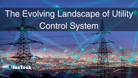 The Evolving Landscape of Utility Control System by https://factech.ai/