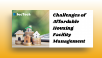 Challenges of Affordable Housing Facility Management by https://factech.ai/