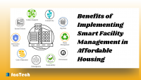 Benefits of Implementing Smart Facility Management in Affordable Housing by https://factech.ai/