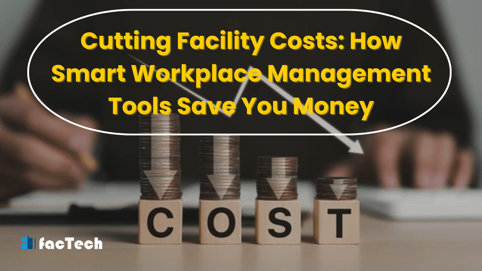 Cutting Facility Costs: How Smart Workplace Management Tools Save You Money by https://factech.ai/
