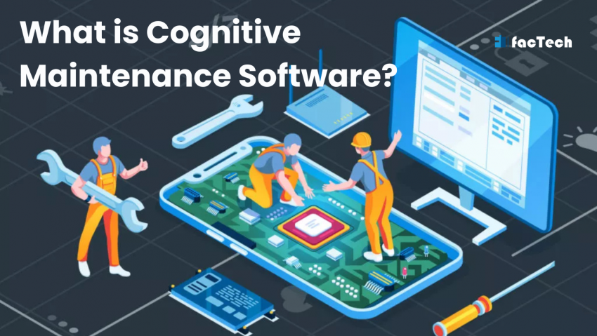 Why Your Facility Needs Cognitive Maintenance Software in 2026