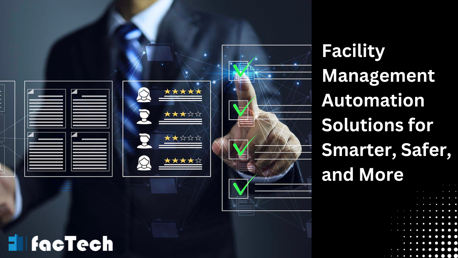 Facility Management Automation Solutions for Smarter, Safer, and More Efficient Buildings by https://factech.ai/
