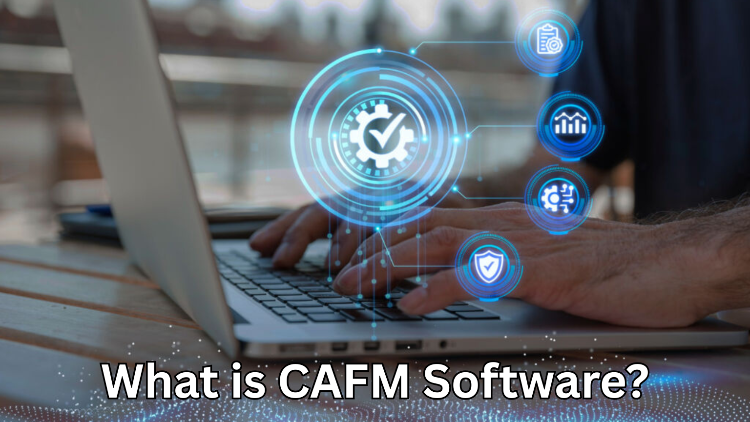 What is CAFM Software? by https://factech.ai/
