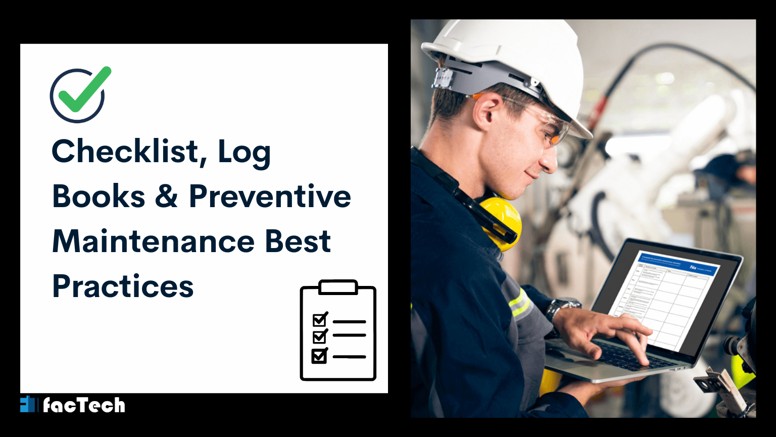 Checklist, Log Books & Preventive Maintenance Best Practices