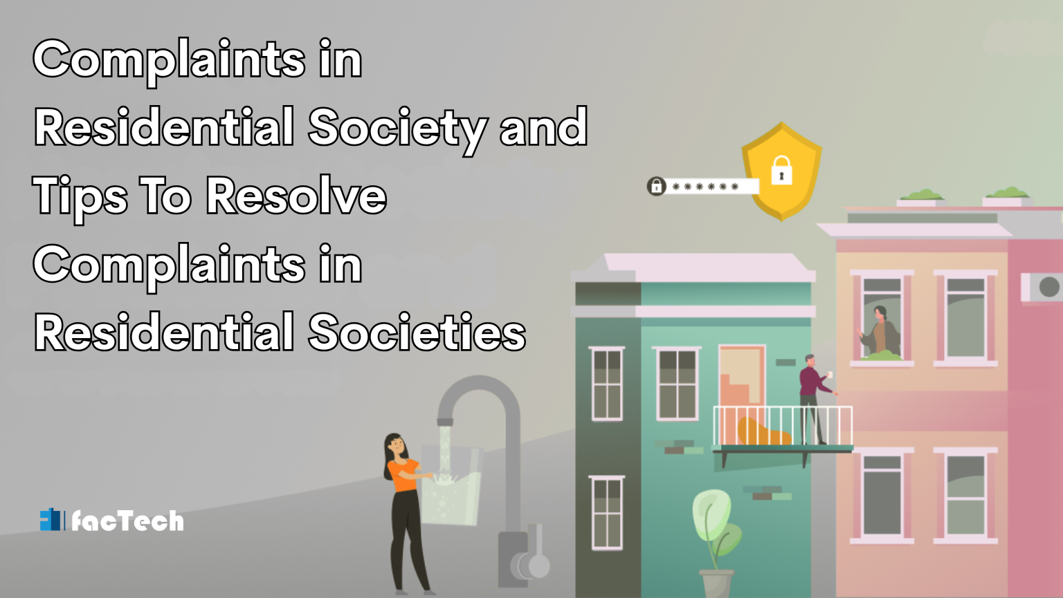 Complaints in Residential Society and Tips To Resolve Complaints in Residential Societies