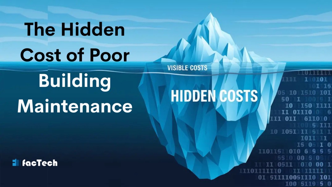 The Hidden Cost of Poor Building Maintenance