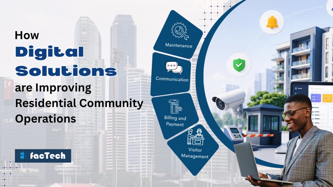 How Digital Solutions are Improving Residential Community Operations