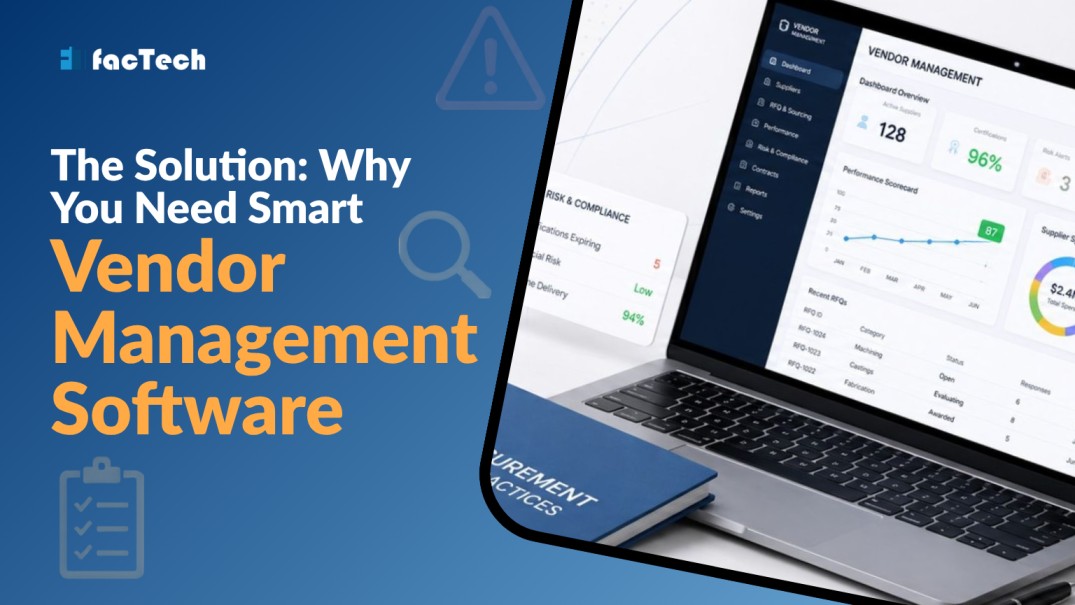 The Solution: Why You Need Smart Vendor Management Software