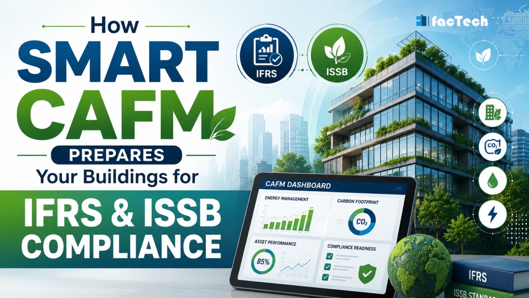 How Smart CAFM Prepares Your Buildings for IFRS & ISSB Compliance